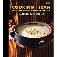 Cooking in Iran: Regional Recipes and Kitchen Secrets Cooking in Iran: Regional Recipes and Kitchen Secrets Hardcover Kindle