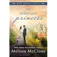 The Reluctant Princess (Her Royal Duty Book 2)