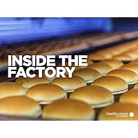 Inside the Factory - Season 4