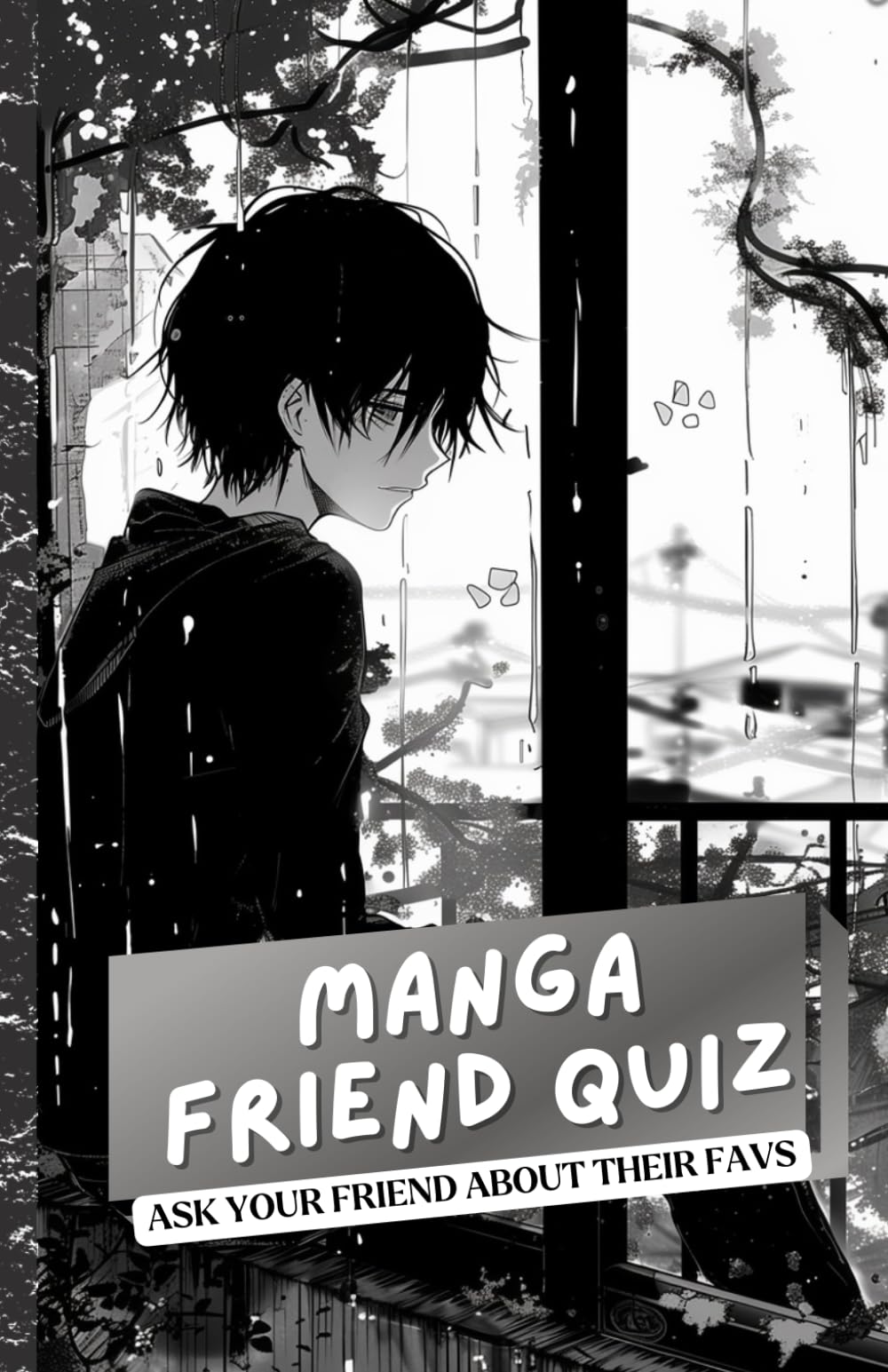 Manga Friend Quiz: Teens' Manga Questionnaire: 20 Questions for Friends to Fill and Enjoy