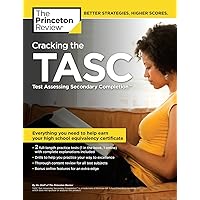 Cracking the TASC (Test Assessing Secondary Completion) (College Test Preparation) Cracking the TASC (Test Assessing Secondary Completion) (College Test Preparation) Paperback