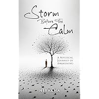 Storm Before the Calm: A Mystical Journey of Awakening