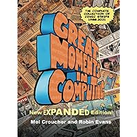 Great Moments in Computing - The Complete Collection