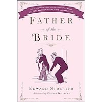 Father of the Bride (A Classic Romance Bestseller)