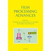Film Processing Advances (Progress in Polymer Processing)