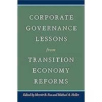Corporate Governance Lessons from Transition Economy Reforms Corporate Governance Lessons from Transition Economy Reforms Kindle Hardcover Paperback