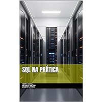 SQL na prática (Portuguese Edition) SQL na prática (Portuguese Edition) Kindle Paperback
