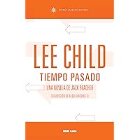Tiempo pasado: Edición latinoamerica (Jack Reacher nº 23) (Spanish Edition)