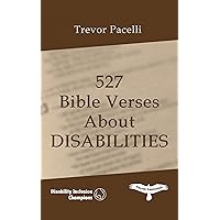 527 Bible Verses About Disabilities