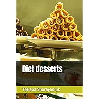 Diet desserts Diet desserts Kindle Hardcover Paperback