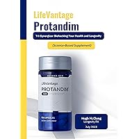 LifeVantage Protandim: Tri-Synergizer Biohacking Your Health and Longevity
