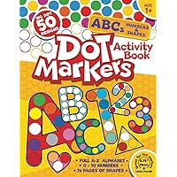 Dot Markers Activity Book ABC: 50 BIG DOT Designs. Alphabet, Numbers 0-10 and Shapes for Kids Ages 1+ (Dot Marker Activity Books) Dot Markers Activity Book ABC: 50 BIG DOT Designs. Alphabet, Numbers 0-10 and Shapes for Kids Ages 1+ (Dot Marker Activity Books) Paperback Spiral-bound