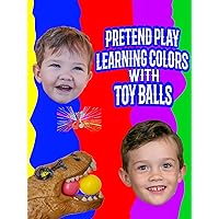 Pretend Play Learning Colors With Toy Balls
