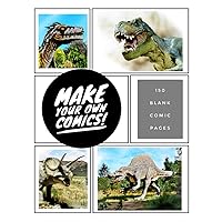 Make Your Own Comics: For Dinosaur Lovers!