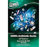 EMRA Antibiotic Guide, 20th Edition EMRA Antibiotic Guide, 20th Edition Paperback Hardcover