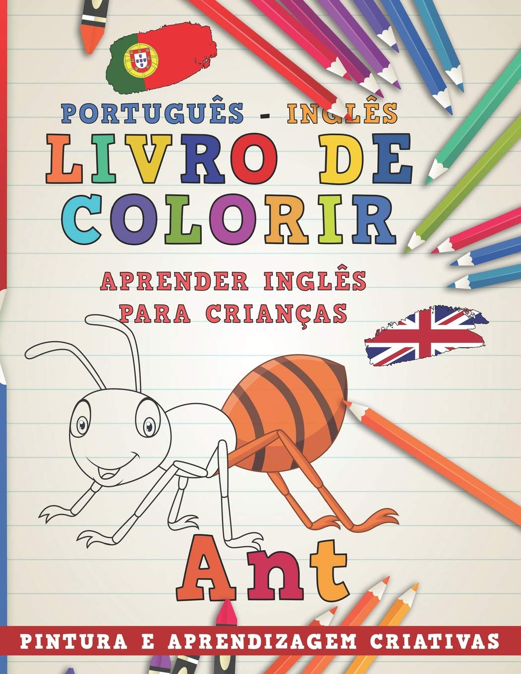 Livro de colorir Português - Inglês I Aprender Inglês para crianças I Pintura e aprendizagem criativas (Aprenda idiomas) (Portuguese Edition)