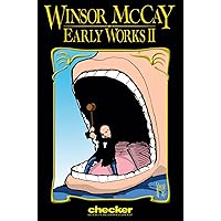 Winsor McCay: Early Works, Vol. 2 Winsor McCay: Early Works, Vol. 2 Paperback