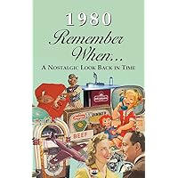 1980 REMEMBER WHEN CELEBRATION Birthdays, Anniversaries, Reunions, Homecomings, Client & Corporate Gifts