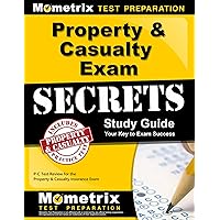 Property & Casualty Exam Secrets Study Guide: P-C Test Review for the Property & Casualty Insurance Exam (Mometrix Secrets Study Guides) Property & Casualty Exam Secrets Study Guide: P-C Test Review for the Property & Casualty Insurance Exam (Mometrix Secrets Study Guides) Paperback Hardcover