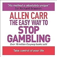 The Easy Way to Stop Gambling The Easy Way to Stop Gambling Audible Audiobook Paperback Kindle Audio CD