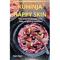 Kuhinja Happy Skin (Slovene Edition)