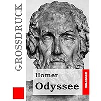 Odyssee (Großdruck) (German Edition) Odyssee (Großdruck) (German Edition) Hardcover Paperback