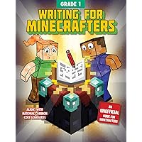 Writing for Minecrafters: Grade 1 Writing for Minecrafters: Grade 1 Paperback