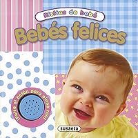 Bebés felices (Spanish Edition) Bebés felices (Spanish Edition) Hardcover