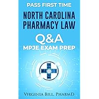NORTH CAROLINA PHARMACY LAW QUESTIONS AND ANSWERS NORTH CAROLINA PHARMACY LAW QUESTIONS AND ANSWERS Kindle Paperback