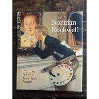 Norman Rockwell: Pictures for the American People Norman Rockwell: Pictures for the American People Hardcover
