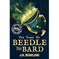 The Tales of Beedle the Bard: A Harry Potter Hogwarts Library Book The Tales of Beedle the Bard: A Harry Potter Hogwarts Library Book Kindle Audible Audiobook Hardcover Paperback