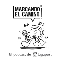 Marcando el camino - El podcast de Logopost