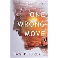 One Wrong Move (Jeopardy Falls Book #1): (A Private Investigator Thriller Romantic Suspense Set in Arizona)