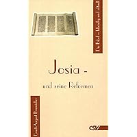 Josia und seine Reformen (German Edition)