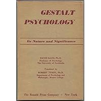 Gestalt Psychology, Its Nature and Significance Gestalt Psychology, Its Nature and Significance Hardcover
