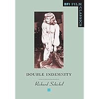 Double Indemnity (BFI Film Classics) Double Indemnity (BFI Film Classics) Paperback Kindle