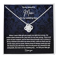 To Mom on My Wedding Day - Your Little Girl - Mother of the Bride Gift From Daughter - Mother of the Bride Necklace From Bride - Mom of Bride- Love Knot Necklace