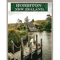 HOBBITON NEW ZEALAND: A vibrant Tour to HOBBITON NEW ZEALAND Photography Coffee Table Book Tourists Attractions. HOBBITON NEW ZEALAND: A vibrant Tour to HOBBITON NEW ZEALAND Photography Coffee Table Book Tourists Attractions. Paperback