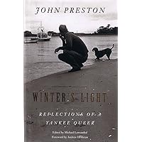 Winter's Light: Reflections of a Yankee Queer Winter's Light: Reflections of a Yankee Queer Hardcover Paperback