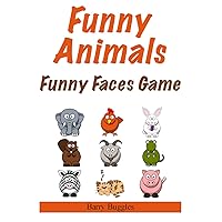 Funny Animal Pictures Funny Faces Game Funny Animal Pictures Funny Faces Game Kindle