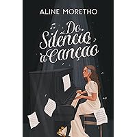 Do Silêncio à Canção (Guia-me Livro 2) (Portuguese Edition) Do Silêncio à Canção (Guia-me Livro 2) (Portuguese Edition) Kindle