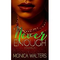Never Enough: A Novella (The Sweet Series Book 9) Never Enough: A Novella (The Sweet Series Book 9) Kindle Paperback