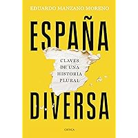 España diversa: Claves de una historia plural (Serie Mayor) (Spanish Edition)