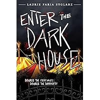 Enter the Dark House: Welcome to the Dark House / Return to the Dark House Enter the Dark House: Welcome to the Dark House / Return to the Dark House Paperback Kindle Hardcover