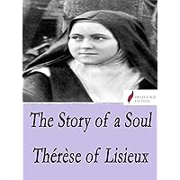 The Story of a Soul The Story of a Soul Kindle Paperback Audible Audiobook Hardcover Mass Market Paperback MP3 CD