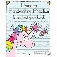 Unicorn Handwriting Practice: Letter Tracing Workbook (Little Learner Workbooks) Unicorn Handwriting Practice: Letter Tracing Workbook (Little Learner Workbooks) Paperback