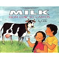 Milk: From Cow to Carton (Let's-Read-and-Find-Out Book) Milk: From Cow to Carton (Let's-Read-and-Find-Out Book) Paperback Library Binding