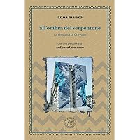 All'ombra del Serpentone: La rinascita di Corviale (Italian Edition)