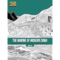 The Making of Modern China: The Ming Dynasty to the Qing Dynasty (1368-1912) (Understanding China Through Comics, 4) The Making of Modern China: The Ming Dynasty to the Qing Dynasty (1368-1912) (Understanding China Through Comics, 4) Paperback Kindle