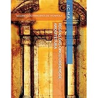 REGRAS DAS CINCO ORDENS DE ARQUITETURA: SEGUNDO OS PRINCÍPIOS DE VIGNHOLA (Portuguese Edition)